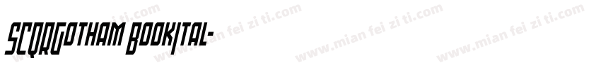 SCQRGotham BookItal字体转换